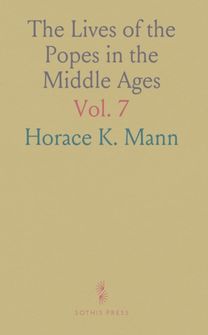 Lives of the Popes in the Middle Ages Lives of the Popes in the Middle Ages