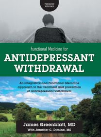 Functional Medicine for Antidepressant Withdrawal Functional Medicine for Antidepressant Withdrawal