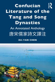 Confucian Literature of the Tang and Song Dynasties