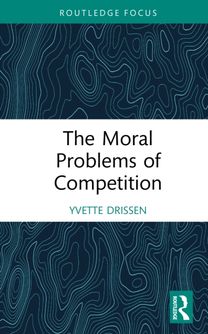 Moral Problems of Competition