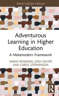 Adventurous Learning in Higher Education