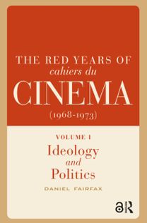 Red Years of Cahiers du cinema (1968-1973) Red Years of Cahiers du cinema (1968-1973)