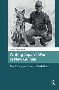 Writing Japan's War in New Guinea Writing Japan's War in New Guinea