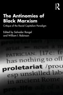 Antinomies of Black Marxism