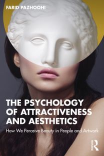 Psychology of Attractiveness and Aesthetics