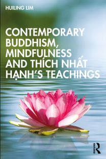 Contemporary Buddhism, Mindfulness and Thich Nhat Hanh’s Teachings