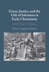 Grace, Justice, and the Gift of Salvation in Early Christianity