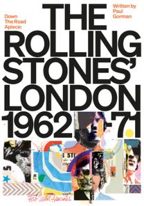 Down the Road Apiece: The Rolling Stones London Down the Road Apiece: The Rolling Stones London