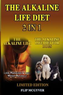 Alkaline Life Diet 2 in 1