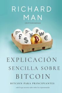 Explicacion Sencilla Sobre Bitcoin