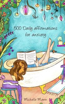 500 Daily Affirmations for Anxiety
