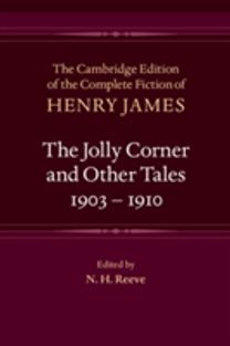 The Jolly Corner and Other Tales, 1903-1910
