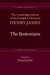 The Cambridge Edition of the Complete Fiction of Henry James