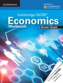 Cambridge Igcse Economics Workbook Cambridge Igcse Economics Workbook