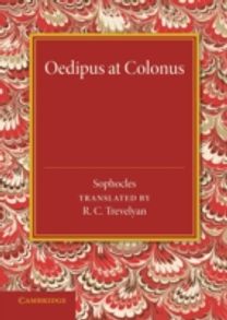 Oedipus at Colonus Oedipus at Colonus