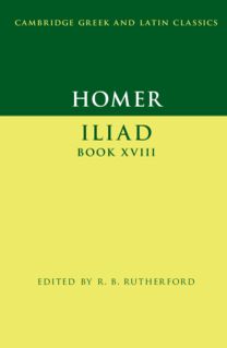 Homer: Iliad Book Xviii
