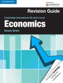 Cambridge International as and a Level Economics Revision Guide Cambridge International as and a Level Economics Revision Guide