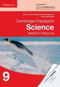 Cambridge Checkpoint Science Teacher's Resource 9