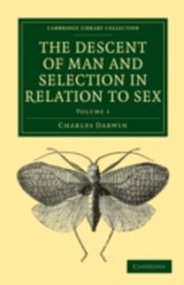 The Descent of Man and Selection in Relation to Sex 2 Volume Paperback Set