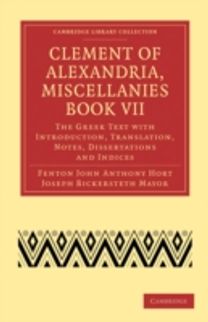 Clement of Alexandria, Miscellanies Book Vii