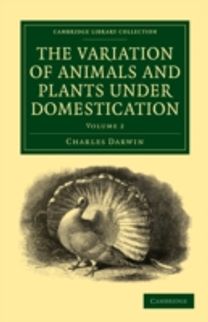 Variation of Animals and Plants under Domestication