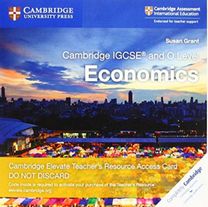 Cambridge IGCSE® and O Level Economics Digital Teacher's Resource Access Card 2 Ed Cambridge IGCSE® and O Level Economics Digital Teacher's Resource Access Card 2 Ed