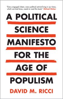 Political Science Manifesto for the Age of Populism