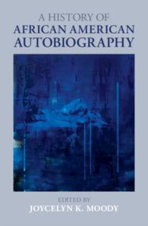 History of African American Autobiography History of African American Autobiography