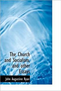The Church and Socialism, and Other Essays