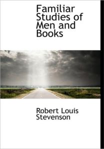 Familiar Studies of Men and Books