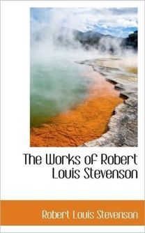 The Works of Robert Louis Stevenson
