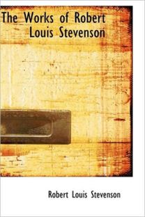 The Works of Robert Louis Stevenson