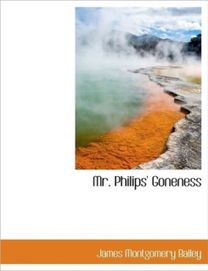 Mr. Philips' Goneness