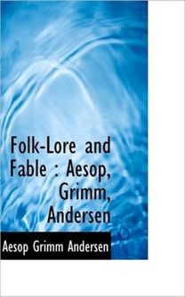 Folk-Lore and Fable
