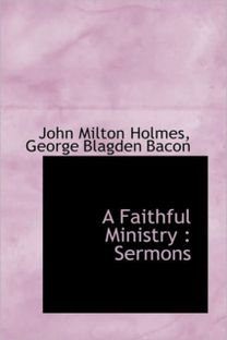 A Faithful Ministry A Faithful Ministry