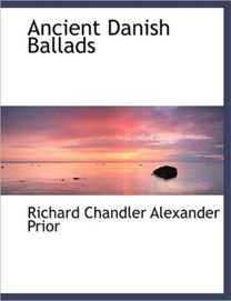 Ancient Danish Ballads