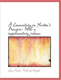 A Commentary on Newton's Principia