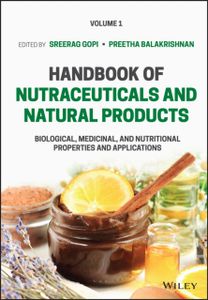 Handbook of Nutraceuticals and Natural Products Vo Lume 1