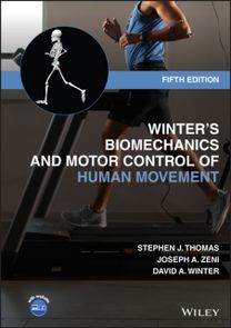 Winter's Biomechanics and Motor Control of Human Movement Winter's Biomechanics and Motor Control of Human Movement
