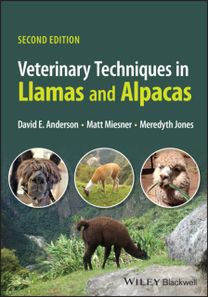Veterinary Techniques in Llamas and Alpacas Veterinary Techniques in Llamas and Alpacas