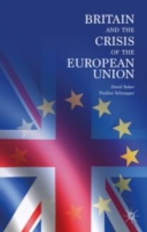 Britain and the Crisis of the European Union