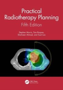 Practical Radiotherapy Planning Practical Radiotherapy Planning