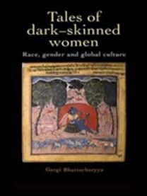 Tales of Dark Skinned Women