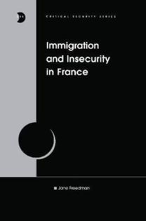 Immigration and Insecurity in France Immigration and Insecurity in France