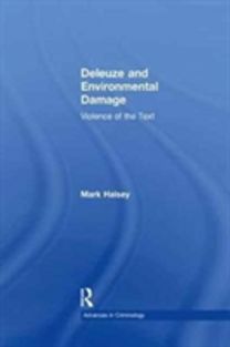 Deleuze and Environmental Damage Deleuze and Environmental Damage