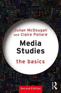 Media Studies: the Basics