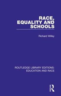 Race, Equality and Schools Race, Equality and Schools