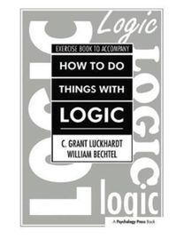 How to do Things with Logic Workbook