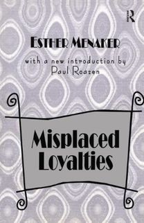Misplaced Loyalties