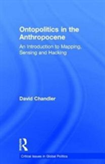 Ontopolitics in the Anthropocene